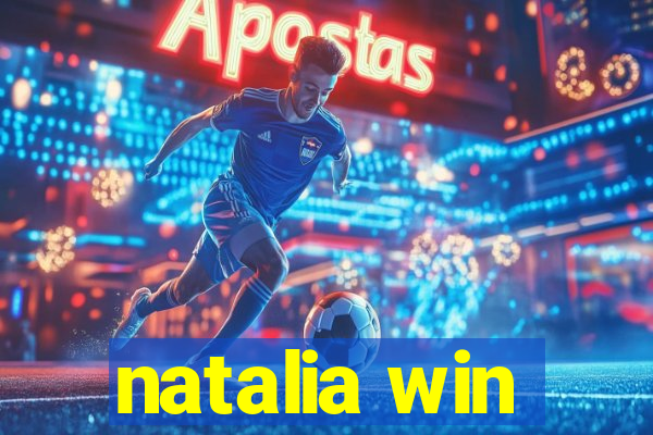 natalia win